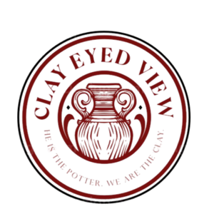 Clay Eyed View