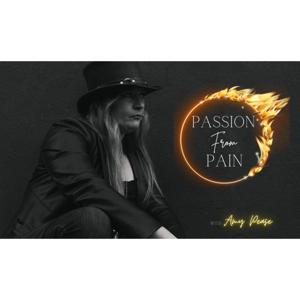 Passion From Pain