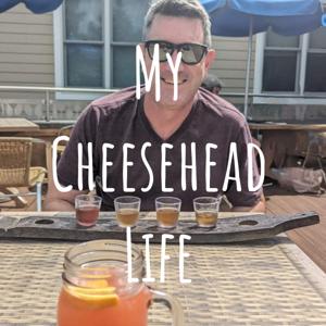 My Cheesehead Life