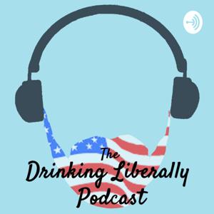 The Drinking Liberally Podcast