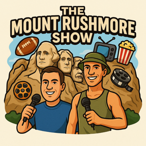 The Mount Rushmore Show