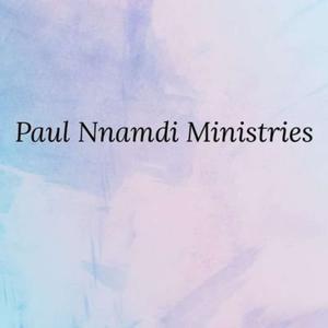 Paul Nnamdi Ministries