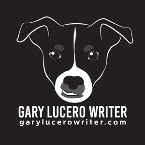 Gary Lucero Writer Podcast