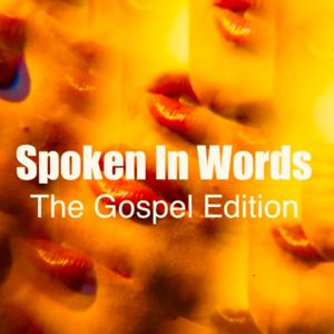 Spoken In Words - Gospel