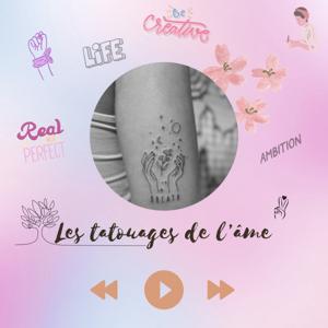 Les tatouages de l’âme