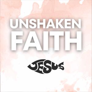 Unshaken Faith