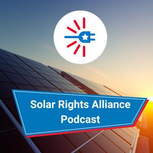 Solar Rights Alliance Podcast