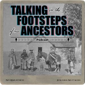 Talking in the Footsteps of our Ancestors