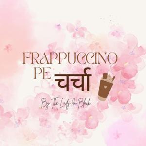 Frappuccino pe charcha