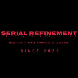 Serial Refinement
