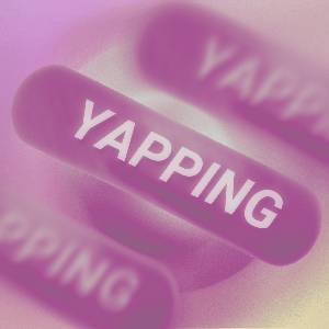 Yapping