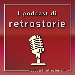 I podcast di retrostorie