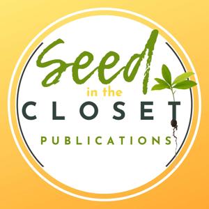 Seed in the Closet