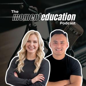The Moment Education Podcast