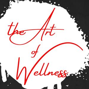 The Art of Wellness