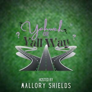 Yahweh Or Y’all Way
