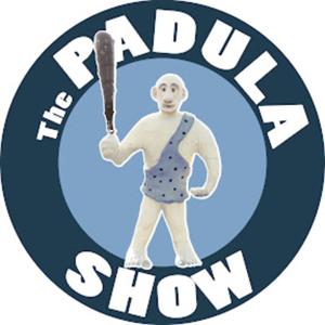 The PADULA SHOW Consumable Nonsense Podcast