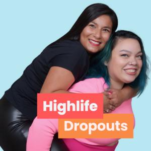 The Highlife Dropouts