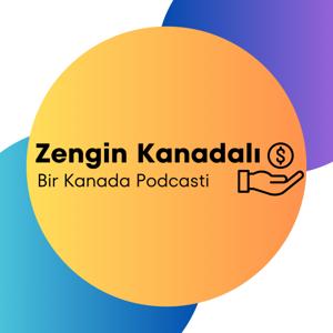 Zengin Kanadalı Podcast