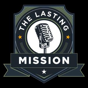 The Lasting Mission