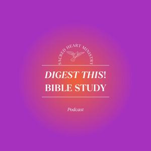 Digest This! Bible Study
