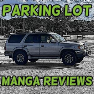Parking Lot Manga Reviews