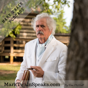 Mark Twain Speaks Podcast