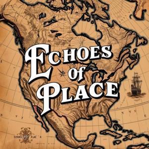 Echoes of Place