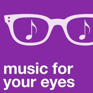 Music For Your Eyes