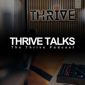 Thrive Talks