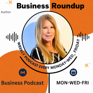 The Business RoundUp with Melissa Bill