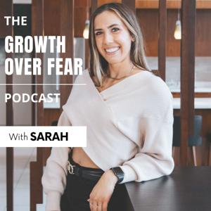The Growth Over Fear Podcast
