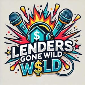 Lenders Gone Wild