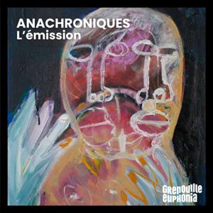 Anachroniques