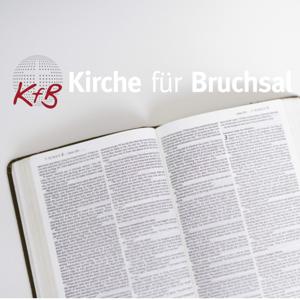 Predigtpodcast - Kirche für Bruchsal