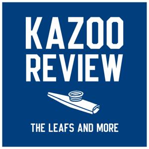 Kazoo Review: The Leafs and More