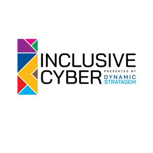Inclusive Cyber: Unlocking Innovation in Cybersecurity