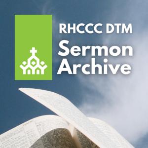 RHCCC DTM Latest Sermon