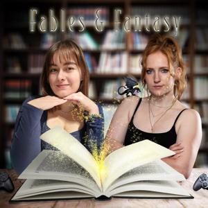 Fables & Fantasy