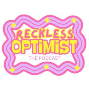 Reckless Optimist