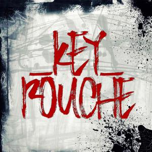 Key Rouche [KR Podcast]