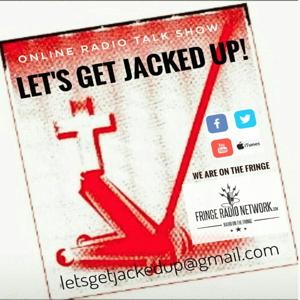 Let's Get Jacked Up