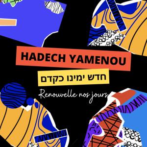 Hadech Yamenou חדש ימינו