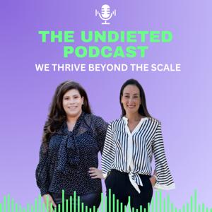 The Undieted Podcast