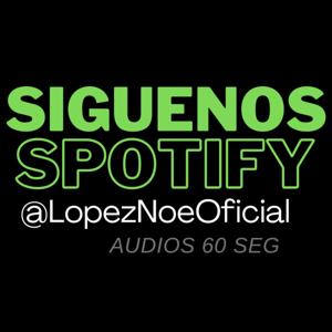 LOPEZ NOE OFICIAL