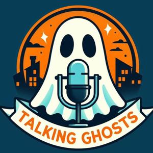 Talking Ghosts with Lisa & Sean