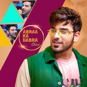 Abraa Ka Dabra Show