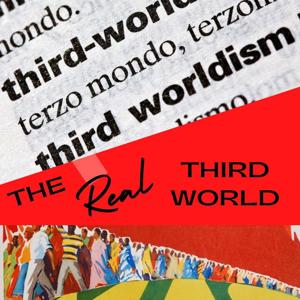 The Real Third World