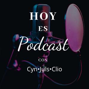 Hoy Es Podcast