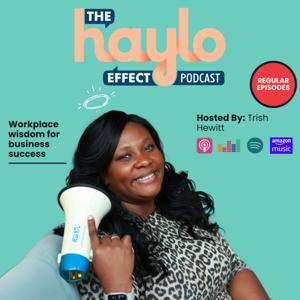 The Haylo Effect Podcast